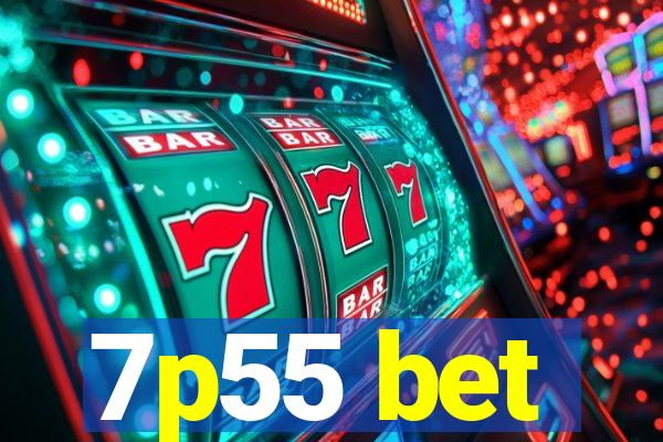 7p55 bet